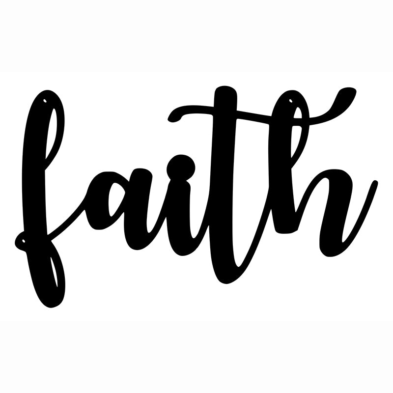 Faith - Metal Sign